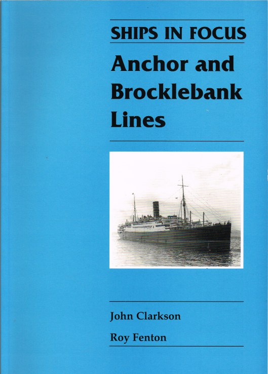 Image for SHIPS IN FOCUS: ANCHOR AND BROCKLEBANK LINES