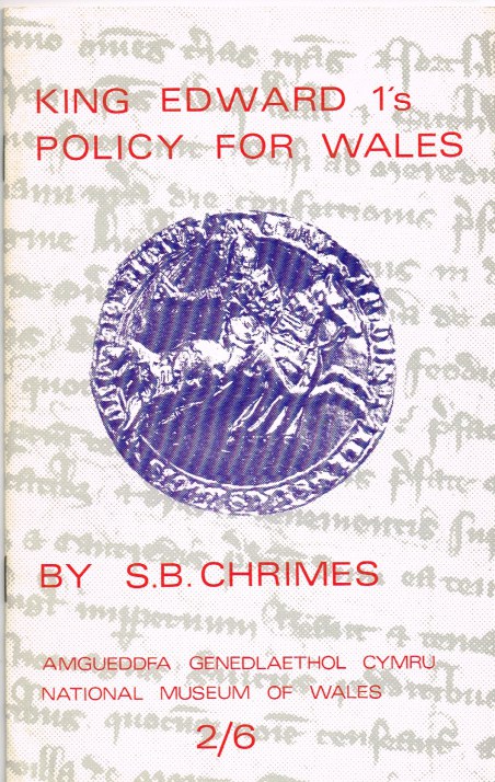 KING EDWARD 1'S POLICY FOR WALES Image for KING EDWARD 1'S POLICY FOR WALES