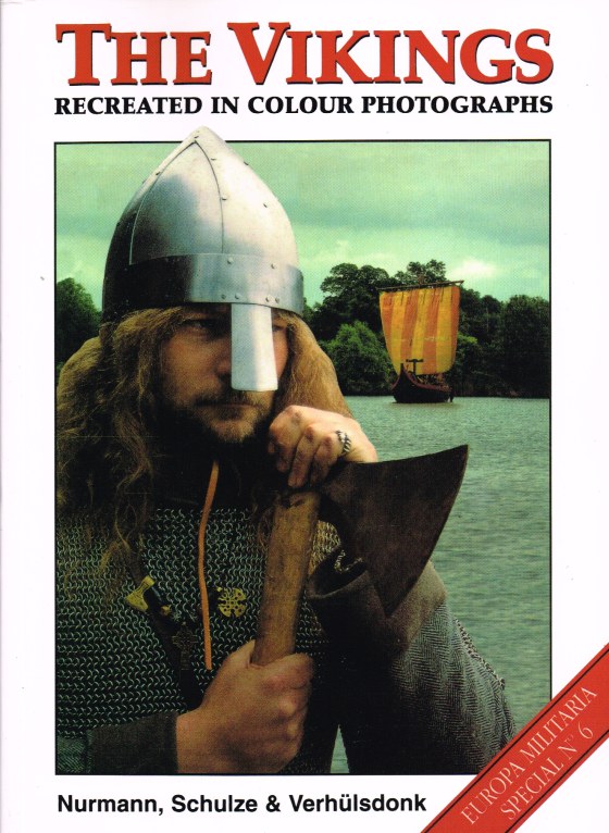 THE VIKINGS RECREATED IN COLOUR PHOTOGRAPHS Image for THE VIKINGS RECREATED IN COLOUR PHOTOGRAPHS