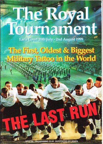 THE ROYAL TOURNAMENT OFFICIAL PROGRAMME : EARLS COURT 20TH JULY - 2ND AUGUST 1999 Image for THE ROYAL TOURNAMENT OFFICIAL PROGRAMME : EARLS COURT 20TH JULY - 2ND AUGUST 1999