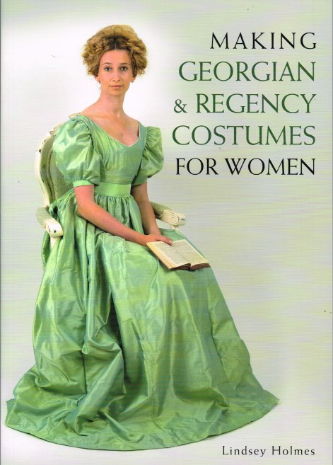 MAKING GEORGIAN & REGENCY COSTUMES FOR WOMEN Image for MAKING GEORGIAN & REGENCY COSTUMES FOR WOMEN