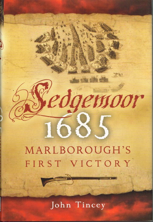SEDGEMOOR 1685 : MARLBOROUGH'S FIRST VICTORY Image for SEDGEMOOR 1685 : MARLBOROUGH'S FIRST VICTORY