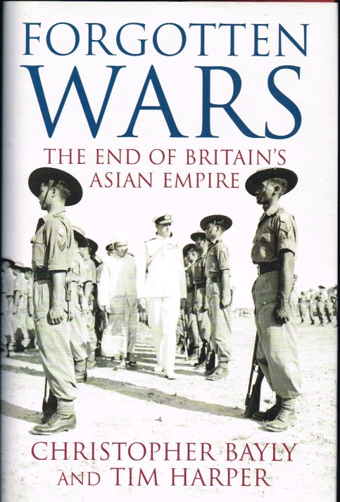 Image for FORGOTTEN WARS: THE END OF BRITAIN'S ASIAN EMPIRE