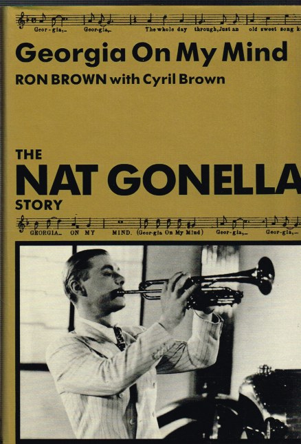 Image for GEORGIA ON MY MIND: THE NAT GONELLA STORY (SIGNED)