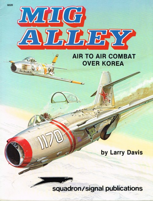 MIG ALLEY: AIR TO AIR COMBAT OVER KOREA Image for MIG ALLEY: AIR TO AIR COMBAT OVER KOREA