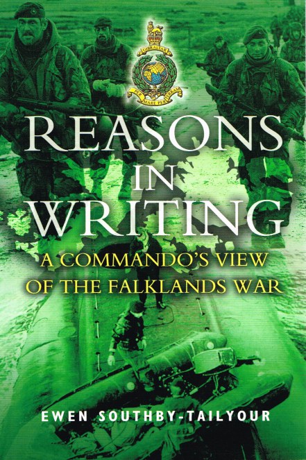 Image for REASONS IN WRITING: A COMMANDO'S VIEW OF THE FALKLANDS WAR