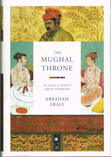 THE MUGHAL THRONE: THE SAGA OF INDIA'S GREAT EMPERORS Image for THE MUGHAL THRONE: THE SAGA OF INDIA'S GREAT EMPERORS
