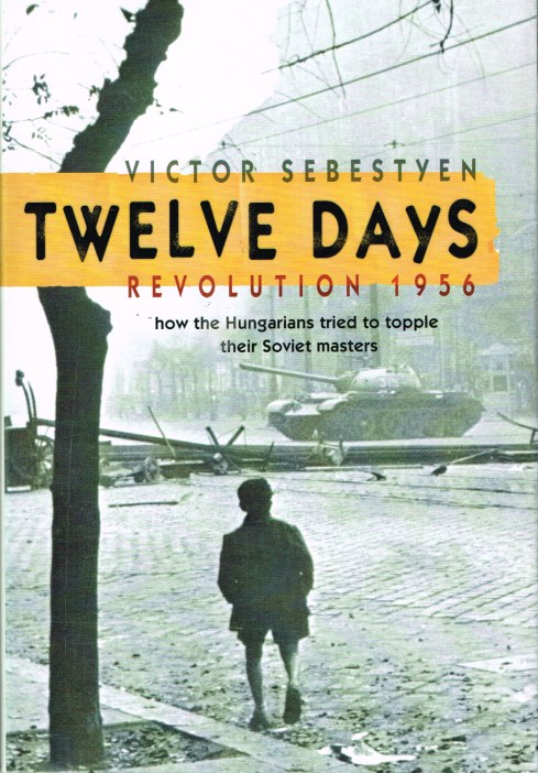 Image for TWELVE DAYS: REVOLUTION 1956
