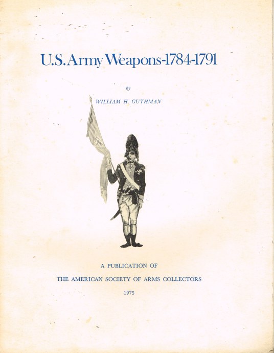 Image for US ARMY WEAPONS 1784-1791