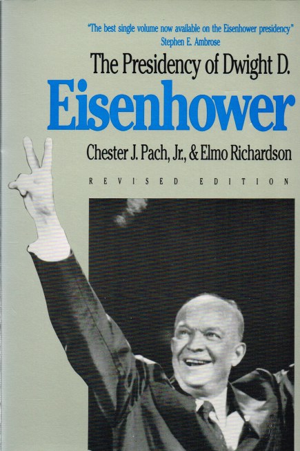 THE PRESIDENCY OF DWIGHT D. EISENHOWER (REVISED EDITION) Image for THE PRESIDENCY OF DWIGHT D. EISENHOWER (REVISED EDITION)