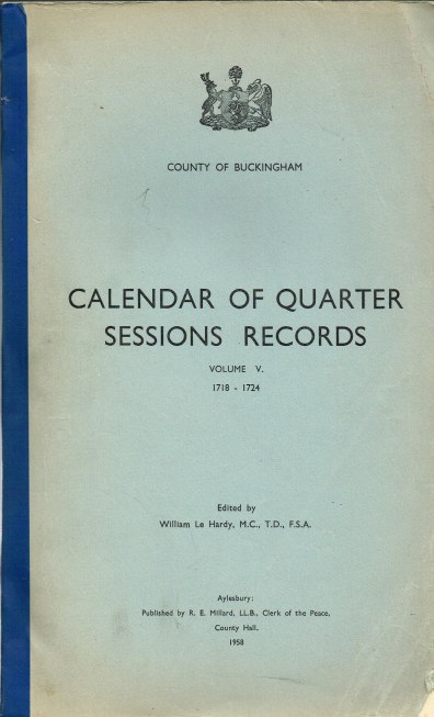 COUNTY OF BUCKINGHAM CALENDAR OF QUARTER SESSIONS RECORDS VOLUME V: 1718-1724 Image for COUNTY OF BUCKINGHAM CALENDAR OF QUARTER SESSIONS RECORDS VOLUME V: 1718-1724