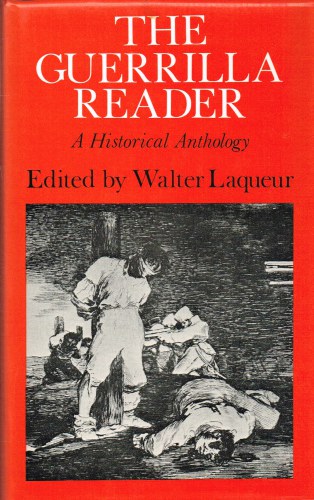 THE GUERRILLA READER: A HISTORICAL ANTHOLOGY Image for THE GUERRILLA READER: A HISTORICAL ANTHOLOGY