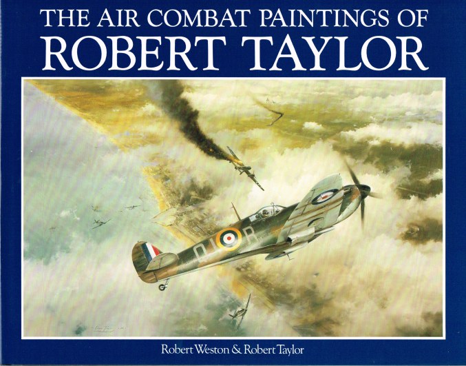 Image for THE AIR COMBAT PAINTINGS OF ROBERT TAYLOR
