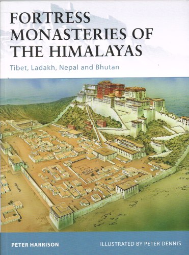 FORTRESS MONASTERIES OF THE HIMALAYAS Image for FORTRESS MONASTERIES OF THE HIMALAYAS