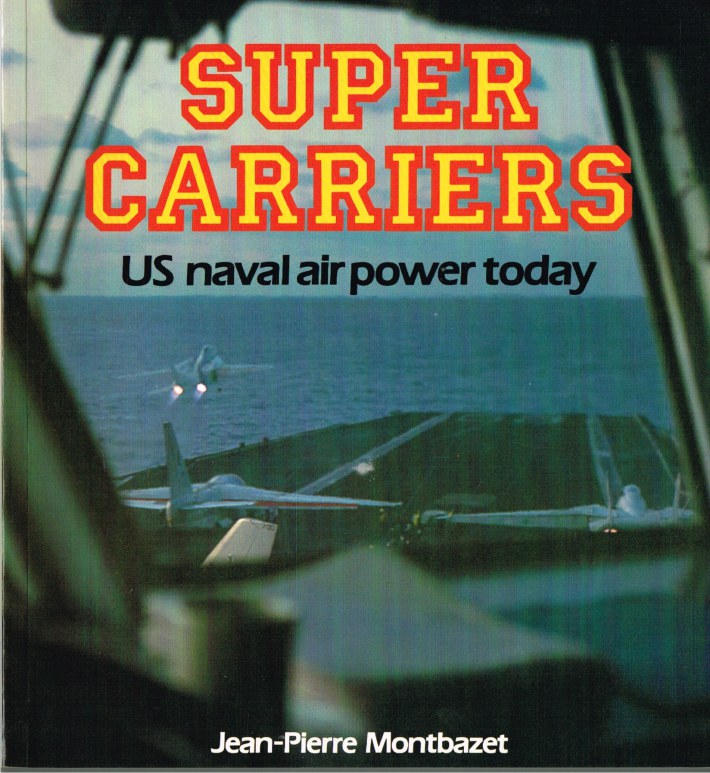 Image for OSPREY COLOUR SERIES: SUPER CARRIERS - US NAVAL AIR POWER TODAY