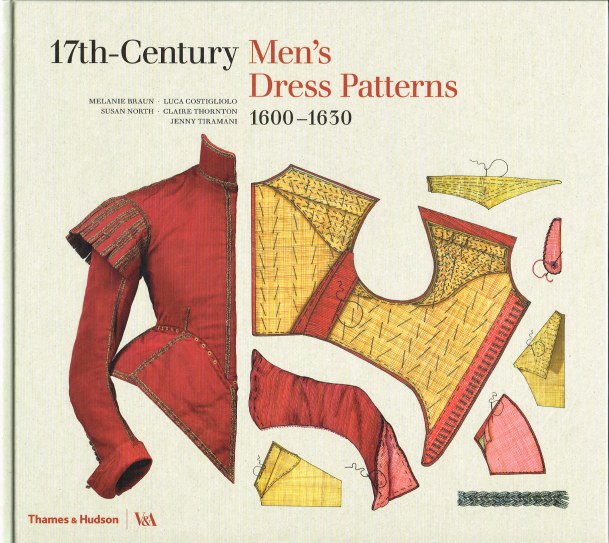 17TH CENTURY MEN'S DRESS PATTERNS 1600-1630 Image for 17TH CENTURY MEN'S DRESS PATTERNS 1600-1630