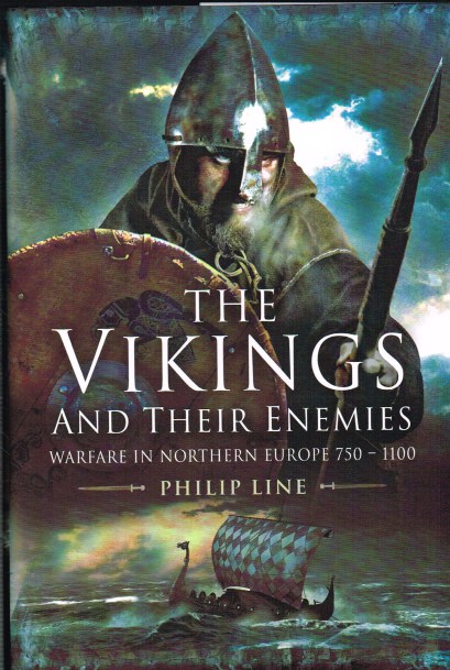 THE VIKINGS AND THEIR ENEMIES: WARFARE IN NORTHERN EUROPE,750-1100 Image for THE VIKINGS AND THEIR ENEMIES: WARFARE IN NORTHERN EUROPE,750-1100