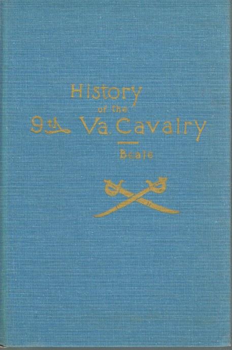 HISTORY OF THE NINTH VIRGINIA CAVALRY IN THE WAR BETWEEN THE STATES (LIMITED, NUMBERED EDITION) Image for HISTORY OF THE NINTH VIRGINIA CAVALRY IN THE WAR BETWEEN THE STATES (LIMITED, NUMBERED EDITION)