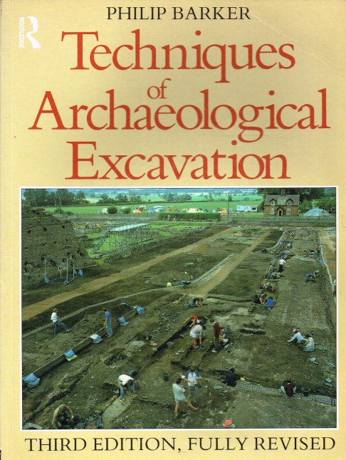 TECHNIQUES OF ARCHAEOLOGICAL EXCAVATION (THIRD EDITION) Image for TECHNIQUES OF ARCHAEOLOGICAL EXCAVATION (THIRD EDITION)