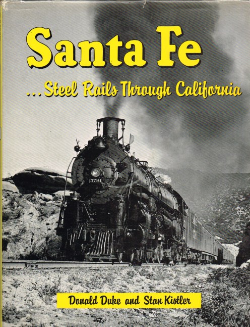 Image for SANTA FE...STEEL RAILS THROUGH CALIFORNIA