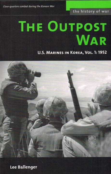 Image for THE OUTPOST WAR: US MARINES IN KOREA, VOL.1: 1952