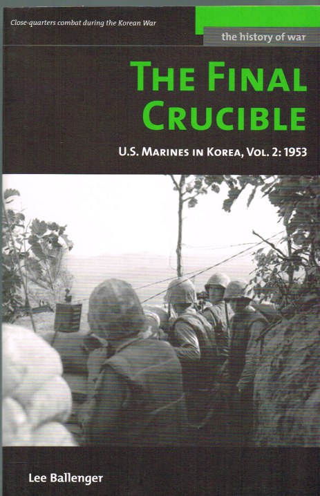 Image for THE FINAL CRUCIBLE: US MARINES IN KOREA, VOL.2: 1953