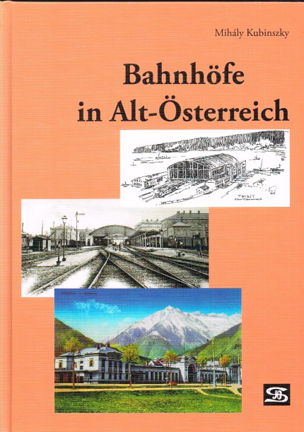 Image for BAHNHOFE IN ALT-OSTERREICH (GERMAN TEXT)