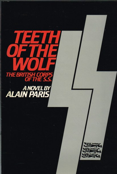 TEETH OF THE WOLF: THE BRITISH CORPS OF THE SS Image for TEETH OF THE WOLF: THE BRITISH CORPS OF THE SS