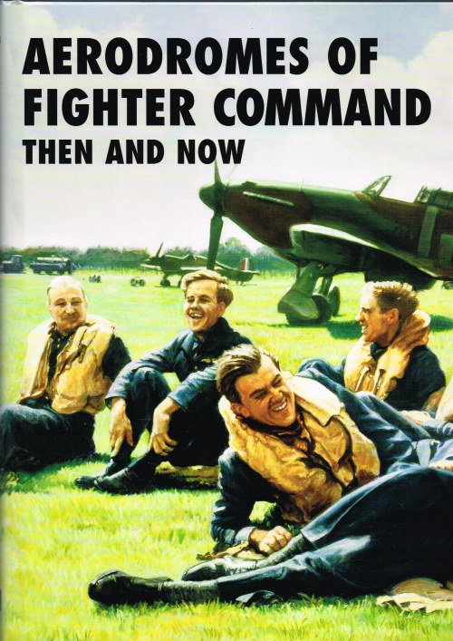 Image for AERODROMES OF FIGHTER COMMAND THEN AND NOW