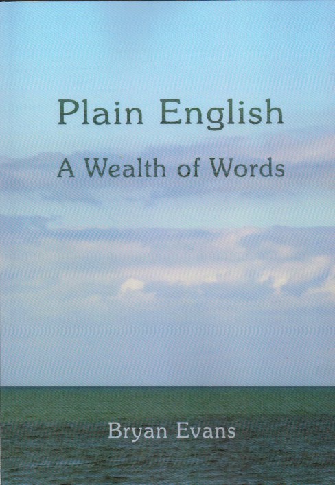 PLAIN ENGLISH: A WEALTH OF WORDS Image for PLAIN ENGLISH: A WEALTH OF WORDS