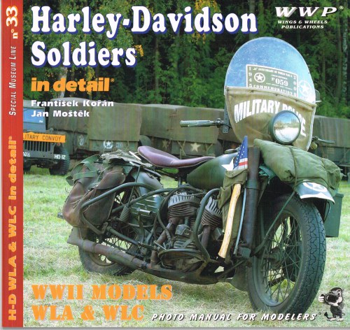 Image for SPECIAL MUSEUM LINE NO.33: HARLEY-DAVIDSON SOLDIERS IN DETAIL