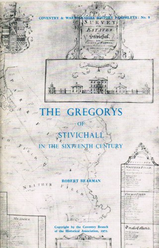 THE GREGORYS OF STIVICHALL IN THE SIXTEENTH CENTURY Image for THE GREGORYS OF STIVICHALL IN THE SIXTEENTH CENTURY
