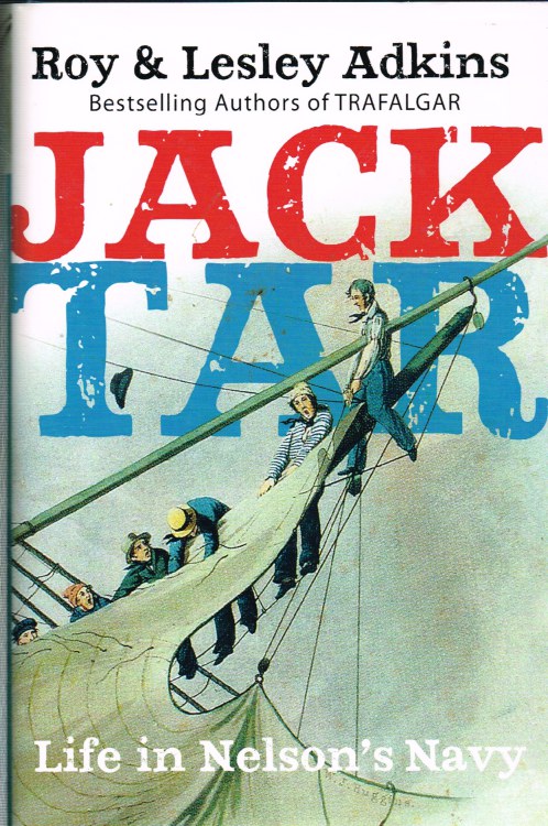 Image for JACK TAR : LIFE IN NELSON'S NAVY (SIGNED COPY)