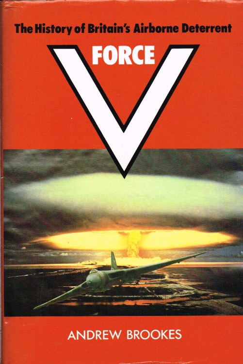 FORCE V : THE HISTORY OF BRITAIN'S AIRBORNE DETERRENT Image for FORCE V : THE HISTORY OF BRITAIN'S AIRBORNE DETERRENT