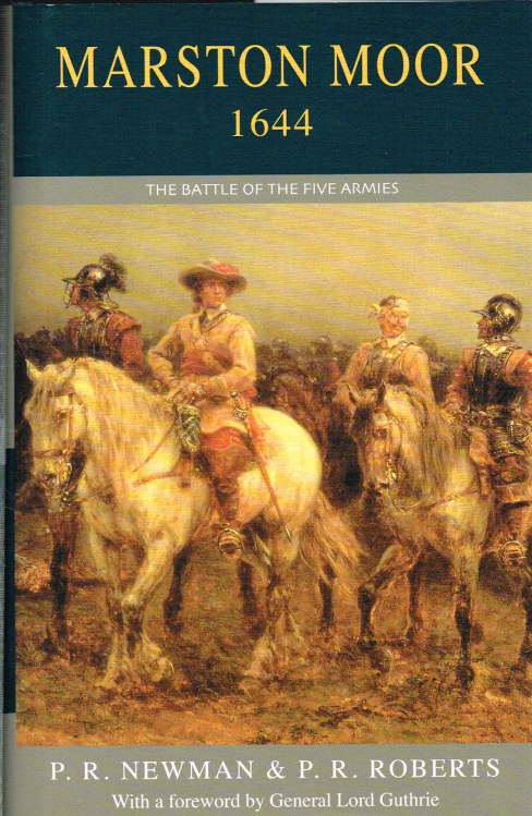 MARSTON MOOR 1644 : THE BATTLE OF THE FIVE ARMIES Image for MARSTON MOOR 1644 : THE BATTLE OF THE FIVE ARMIES