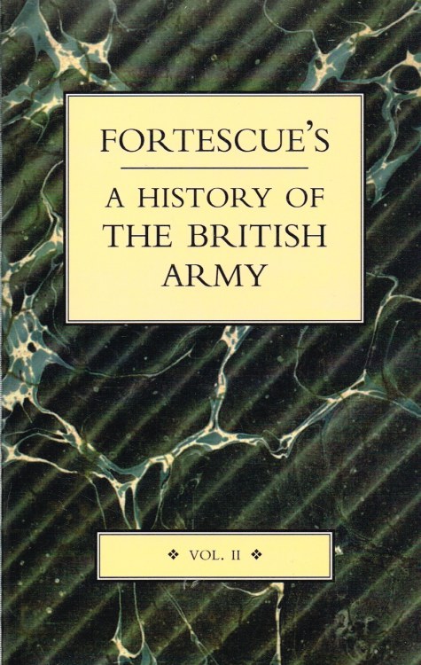 Image for FORTESCUE'S HISTORY OF THE BRITISH ARMY : VOL.II