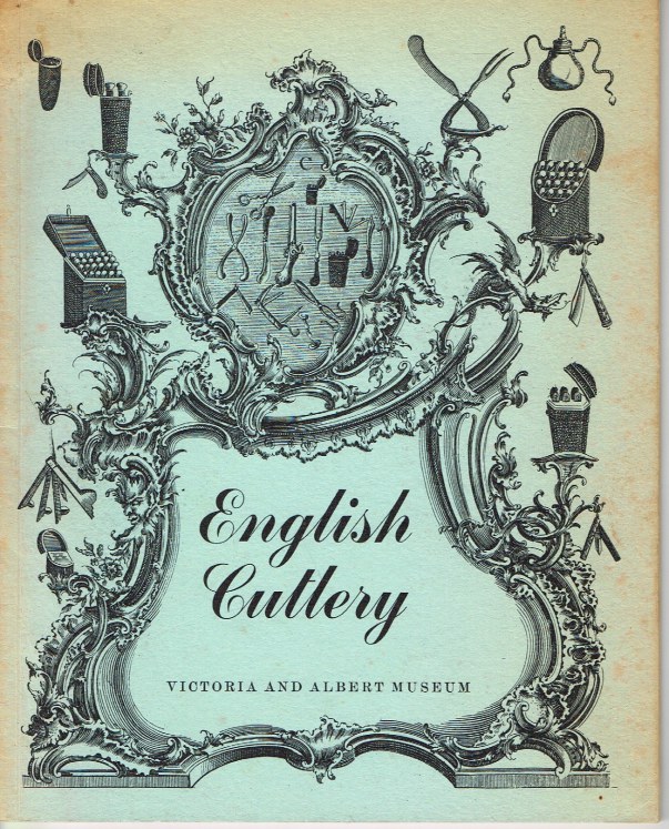 ENGLISH CUTLERY : SIXTEENTH TO EIGHTEENTH CENTURY Image for ENGLISH CUTLERY : SIXTEENTH TO EIGHTEENTH CENTURY