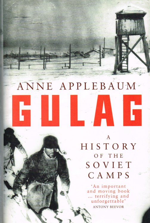 GULAG : A HISTORY OF THE SOVIET CAMPS Image for GULAG : A HISTORY OF THE SOVIET CAMPS