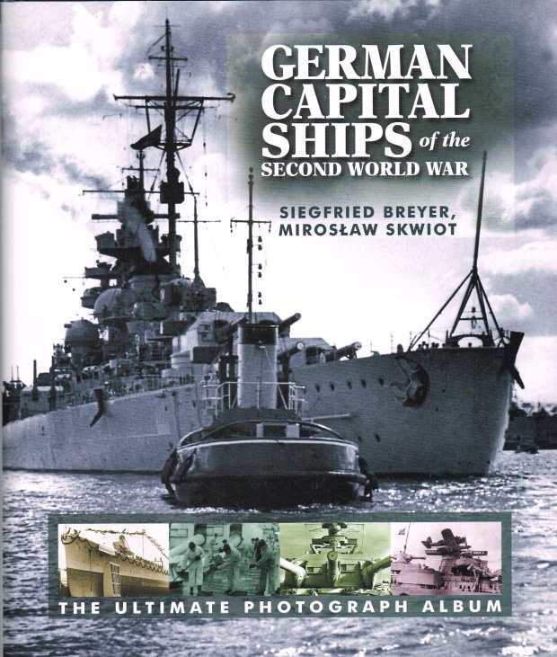 GERMAN CAPITAL SHIPS OF THE SECOND WORLD WAR Image for GERMAN CAPITAL SHIPS OF THE SECOND WORLD WAR