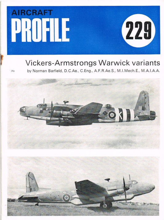AIRCRAFT PROFILE 229: VICKERS-ARMSTRONGS WARWICK VARIANTS Image for AIRCRAFT PROFILE 229: VICKERS-ARMSTRONGS WARWICK VARIANTS