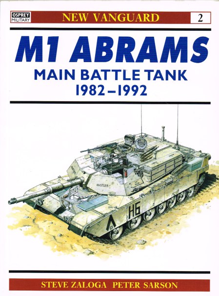 Image for M1 ABRAMS MAIN BATTLE TANK 1982-1992
