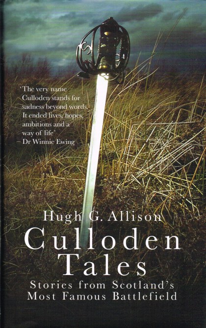 Image for CULLODEN TALES : STORIES FROM SCOTLAND'S MOST FAMOUS BATTLEFIELD