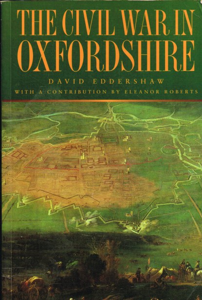 THE CIVIL WAR IN OXFORDSHIRE Image for THE CIVIL WAR IN OXFORDSHIRE