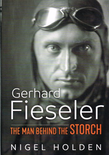 Image for GERHARD FIESELER : THE MAN BEHIND THE STORCH