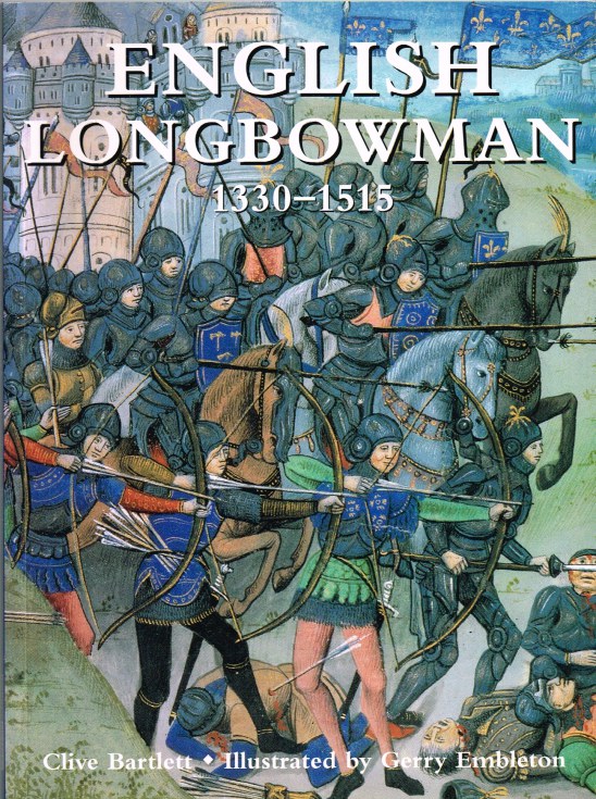 ENGLISH LONGBOWMAN 1330-1515 Image for ENGLISH LONGBOWMAN 1330-1515