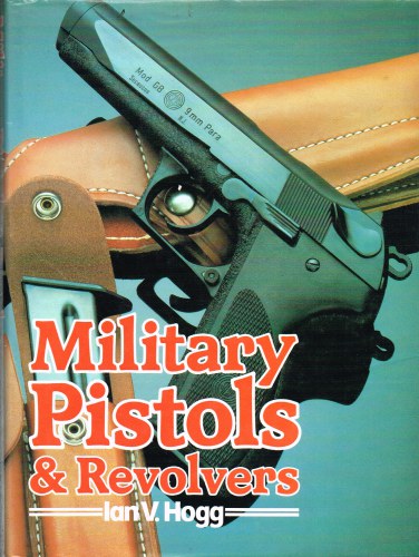 Image for MILITARY PISTOLS AND REVOLVERS