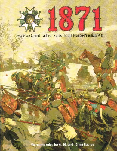 Image for 1871 FAST PLAY GRAND TACTICAL RULES FOR THE FRANCO-PRUSSIAN WAR