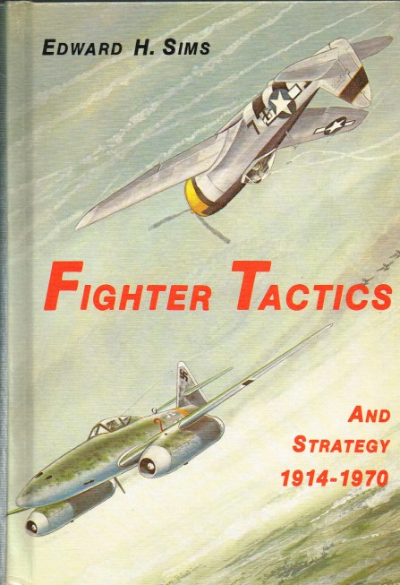 FIGHTER TACTICS AND STRATEGY 1914-1970 (SECOND EDITION) Image for FIGHTER TACTICS AND STRATEGY 1914-1970 (SECOND EDITION)