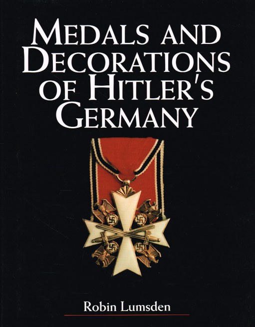 MEDALS AND DECORATIONS OF HITLER'S GERMANY Image for MEDALS AND DECORATIONS OF HITLER'S GERMANY