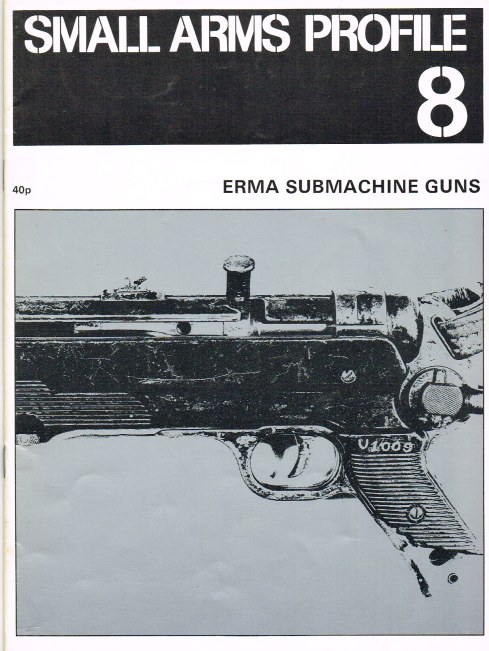 Image for SMALL ARMS PROFILE 8: ERMA SUBMACHINE GUNS